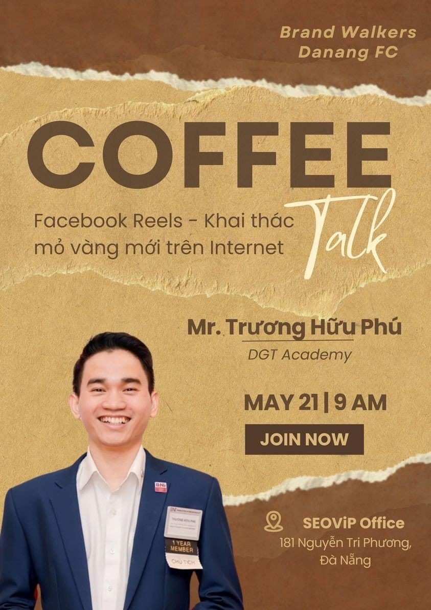SEOViP Academy đồng hành cùng “COFFEE TALK 01” BRAND WALKERS DANANG FC – FACEBOOK REELS – KHAI THÁC MỎ VÀNG MỚI TRÊN INTERNET