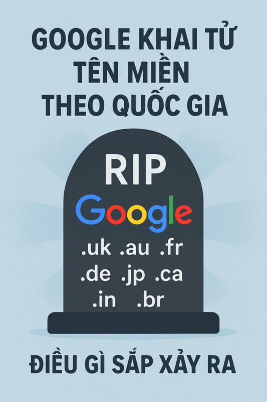 Google khai tử tên miền theo quốc gia